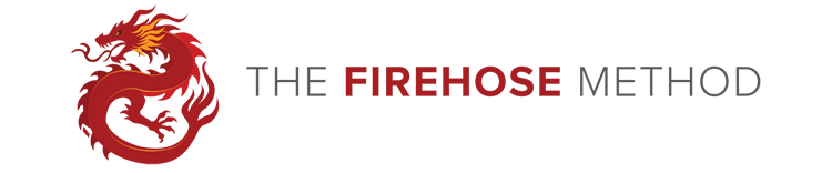The Firehose Method